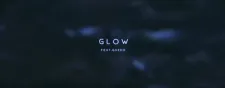 Glow feat. Gaeko