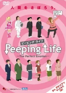 Peeping Life: The Perfect Emotion