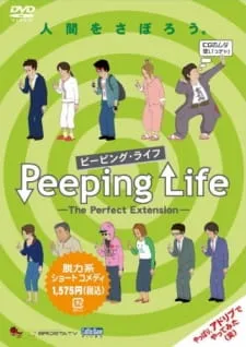 Peeping Life: The Perfect Extension